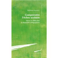 Comprendre l'échec scolaire