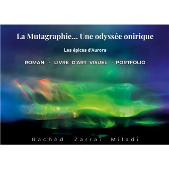 La mutagraphie ... Une odyssée onirique - 1