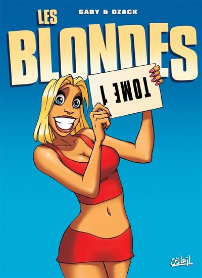 Les blondes T01 - Tome 1