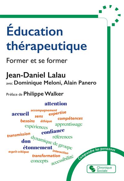 Éducation thérapeutique Former et se former - Jean-Daniel Lalau - Chronique Sociale - broché - Guide