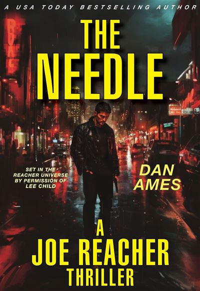 The Needle (A Joe Reacher Thriller)