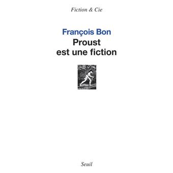 Proust est une fiction - 1