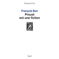 Proust est une fiction