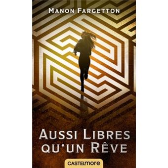 Aussi libres qu'un rêve - 1