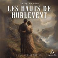 Les Hauts de Hurlevent - Livre Audio