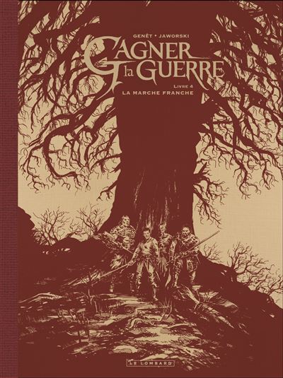 Gagner la guerre, Tome 4 : La Marche franche - Édition noir & blanc