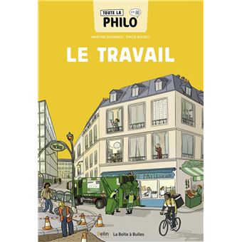 Toute La Philo En BD - Toute la philo en BD - Le travail - 1