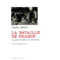 La bataille de France la guerre d'Algérie en métropole