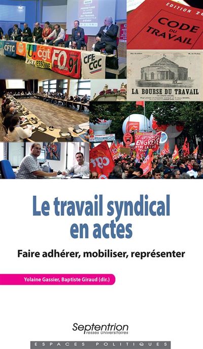 Le travail syndical en actes - Yolaine Gassier - broché