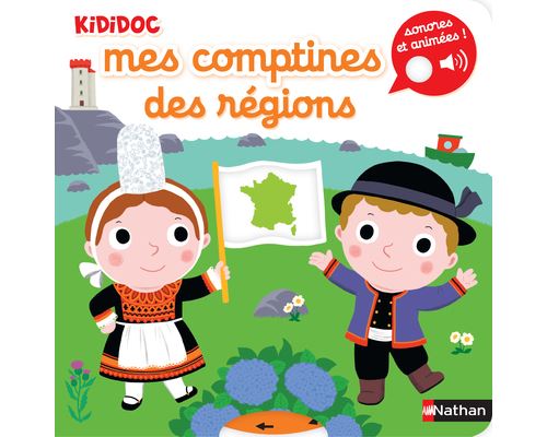 Mes comptines des regions - Kididoc sonores et animees