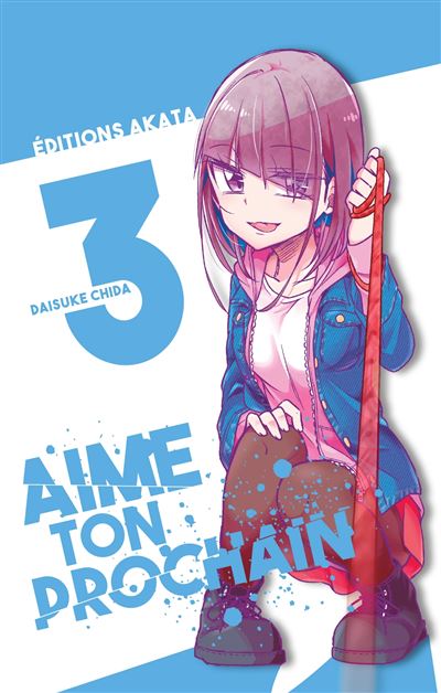 Aime ton prochain - tome 3 - Daisuke Chida - broché