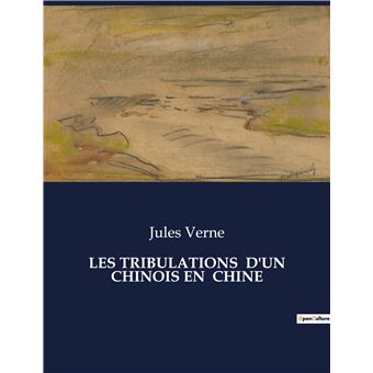 Les tribulations  d'un chinois en  chine - 1