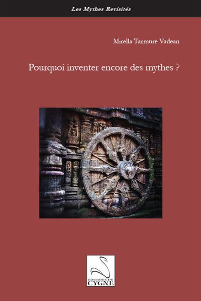 Pourquoi inventer encore des mythes ? : Le Seigneur des anneaux de J.R.R. Tolkien comme mythe-en-i