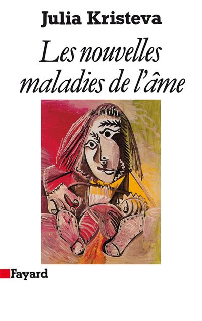 Les Nouvelles maladies de l'âme - Julia Kristeva - broché