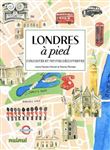 Londres à pied - Curiosités et petites découvertes