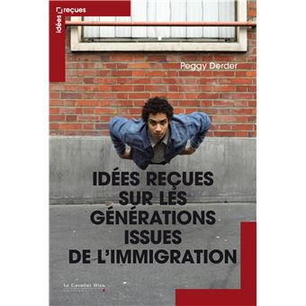 Idées reçues sur les générations issues de l'immigration - 1