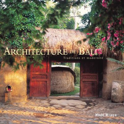 Architecture de bali - Made Wijaya - relié