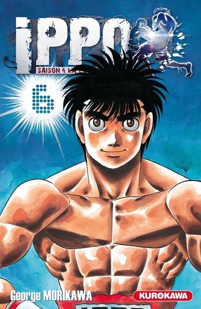 Vol.6 Ippo - Saison 4 - La loi du ring (La rencontre de Mashiba contre Sawamura a débuté par une riposte de haut niveau !)
