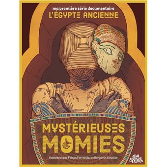 couverture de : Myst&eacute;rieuses momies