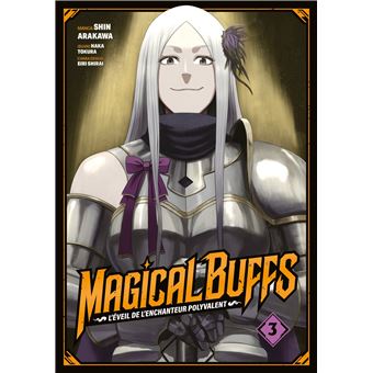 Magical Buffs - Magical Buffs : L'éveil de l'enchanteur polyvalent - Tome 03 - 1