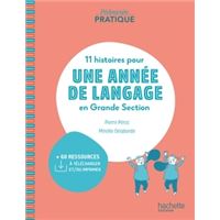 Pédagogie pratique - 11 histoires pour une année de langage en GS maternelle - Livre