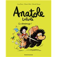 ANATOLE LATUILE,09:CA DEMENAGE