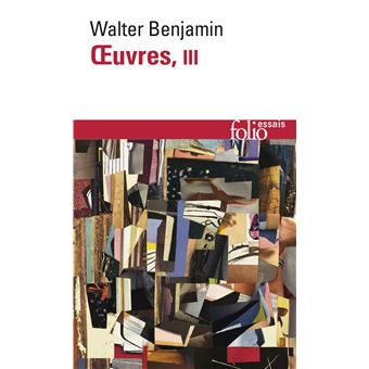 Œuvres Tome 3 Tome 3 - Poche - Walter Benjamin, Pierre Rusch