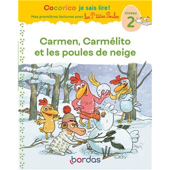 Les p'tites poules - LES P'TITES POULES CARMELITO ET LES POULES DE NEIGE NIV.2 - 1