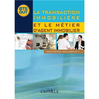 La Transaction immobilière et le métier d'agent immobilier (2010) - Manuel élève - 1