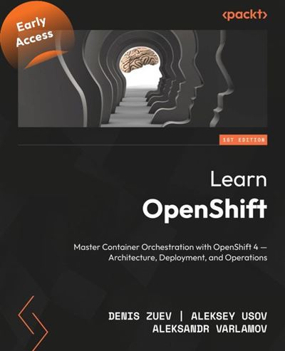 Learn OpenShift Master Container Orchestration with OpenShif