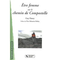 Etre femme sur le chemin de compostelle