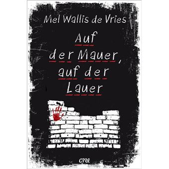 Auf der Mauer, auf der Lauer - 1
