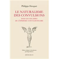 Le naturalisme des convulsions - Dans les maladies de l’épid