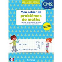 Mon cahier de problèmes de maths CM2