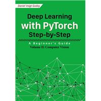 Deep Learning with PyTorch Step-by-Step: A Beginner's Guide – Grand ...