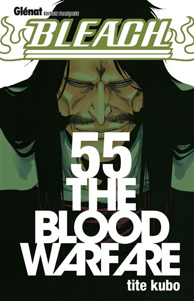 Vol.55 Bleach (The blood warfare)