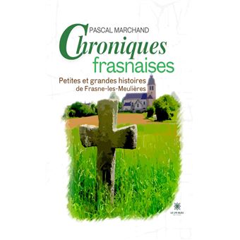 Chroniques frasnaises