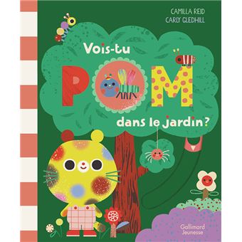 Vois-tu Pom dans le jardin ?