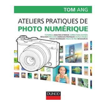 Ateliers pratiques de photo numérique