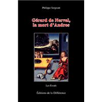 Gerard de Nerval, la mort d'Andros