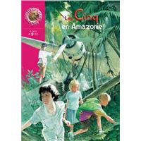 Les Cinq en Amazonie
