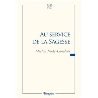 Au service de la sagesse - 1