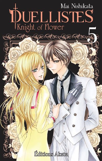 Duellistes, Knight of Flower - tome 5 - Mai Nishikata - broché