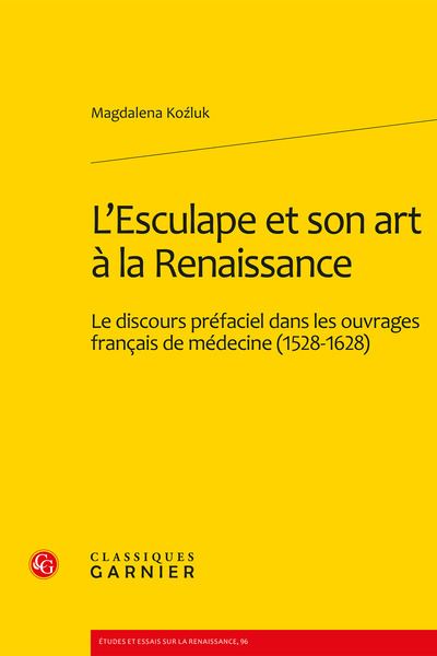 L'Esculape et son art a la Renaissance