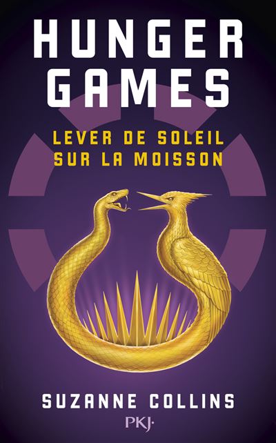 The Hunger Games -  : Hunger Games - Lever de soleil sur la moisson