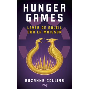 Hunger Games - Lever de soleil sur la moisson de Suzanne Collin