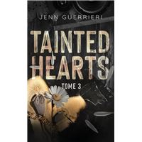 Tainted Hearts - tome 3