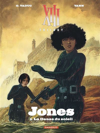 XIII Trilogy : Jones - Tome 3 - La Danse du soleil