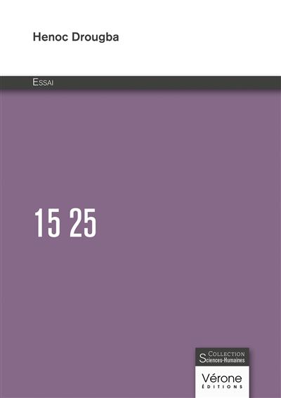 15 25 - Henoc Drougba - Verone Eds - broché - Essai