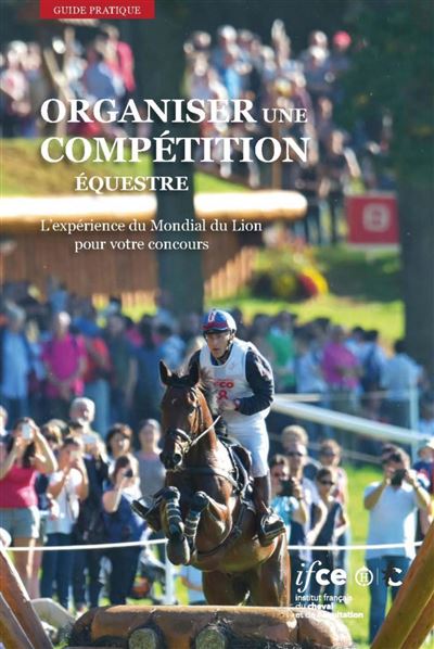 Organiser une compétition équestre - Jean-Michel Foucher - broché
